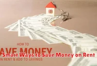 Smart Ways to Save Money on Rent
