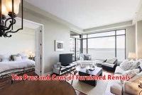 The Pros and Cons of Furnished Rentals