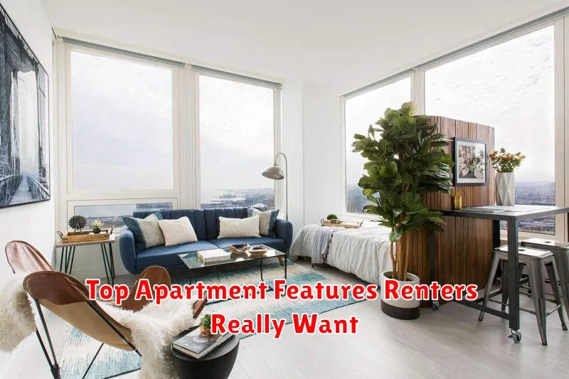 Top Apartment Features Renters Really Want
